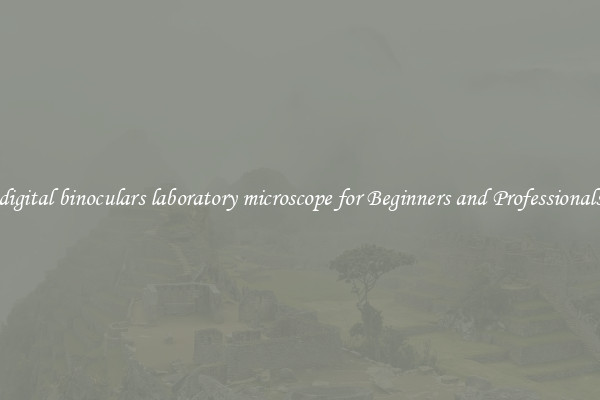 digital binoculars laboratory microscope for Beginners and Professionals